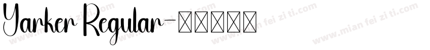 Yarker Regular字体转换